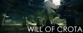 The Will of Crota
